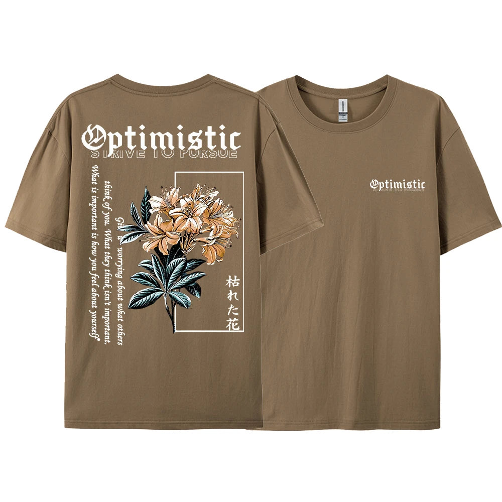 Optimistic Strive To Porsue Harajuku Flower Shirt