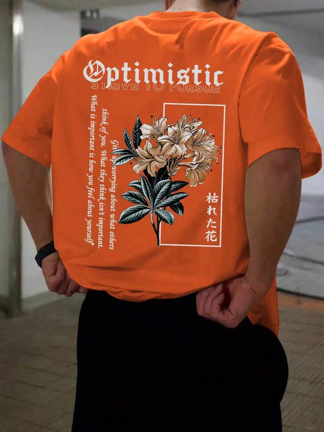 Optimistic Strive To Porsue Harajuku Flower Shirt
