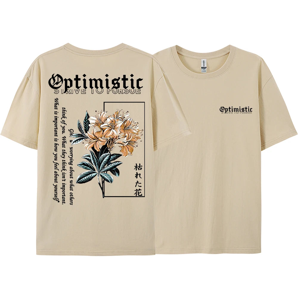 Optimistic Strive To Porsue Harajuku Flower Shirt