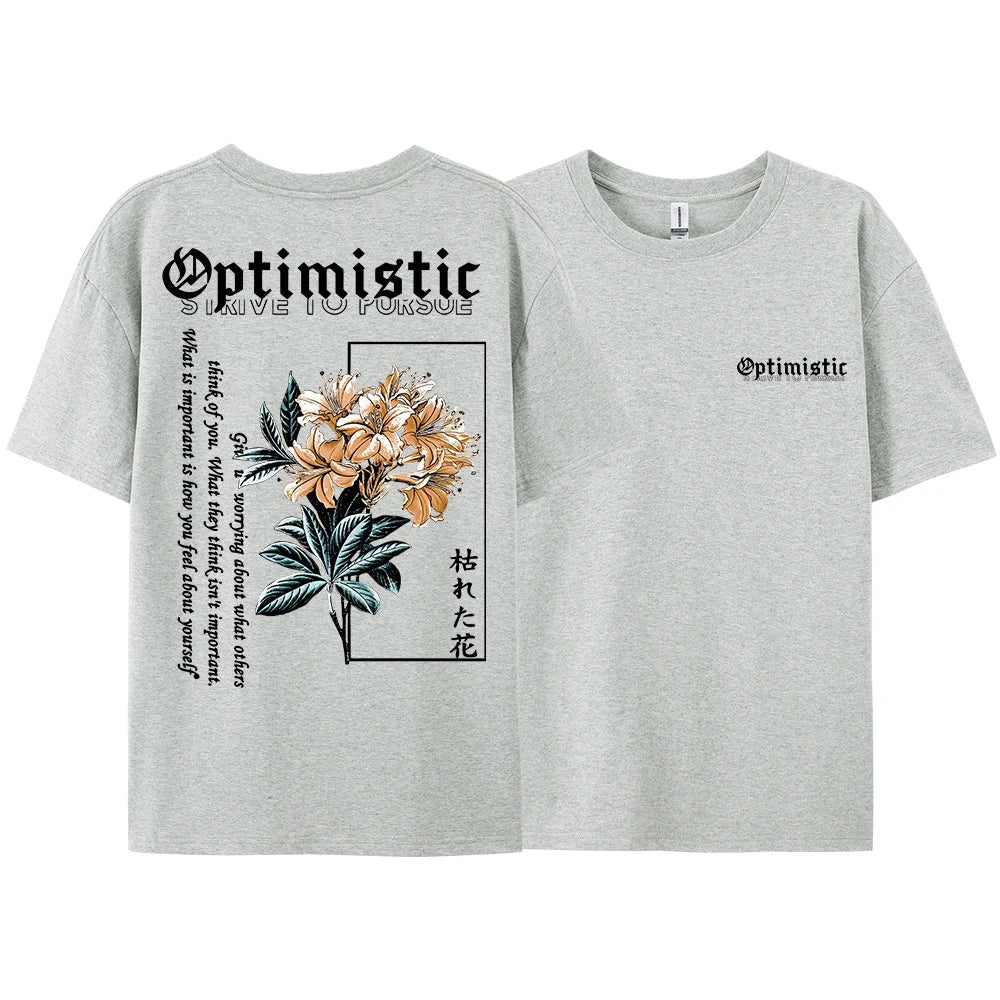 Optimistic Strive To Porsue Harajuku Flower Shirt