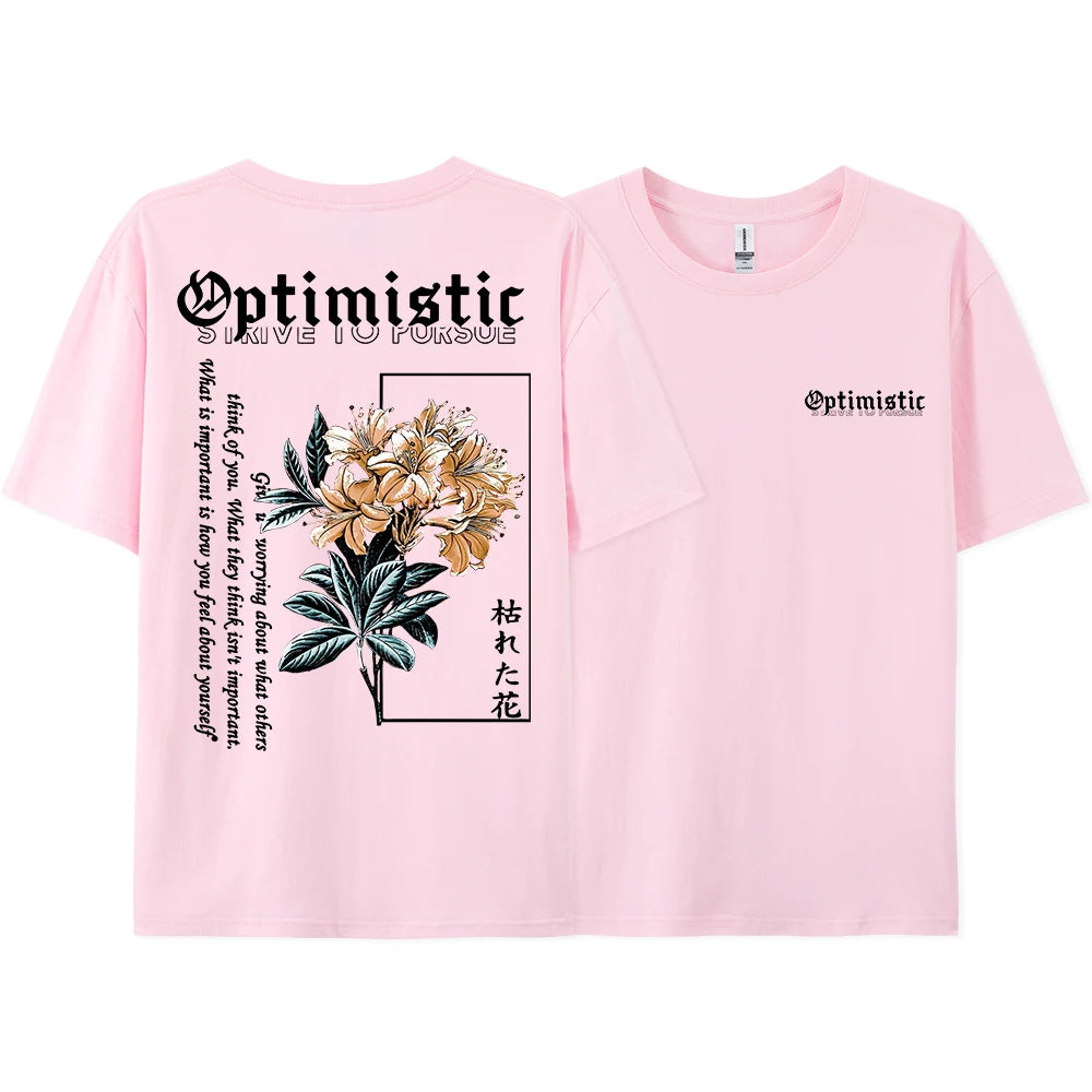 Optimistic Strive To Porsue Harajuku Flower Shirt
