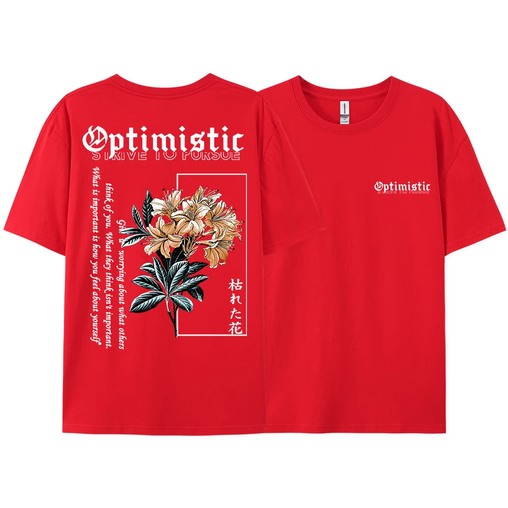 Optimistic Strive To Porsue Harajuku Flower Shirt