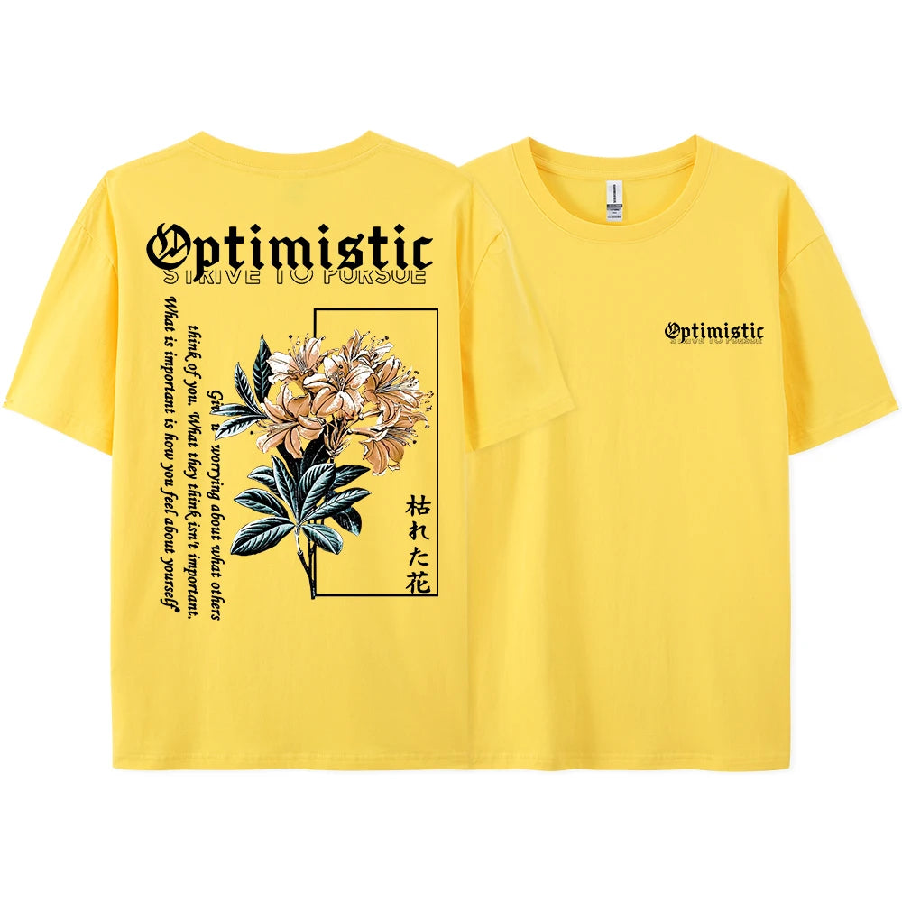 Optimistic Strive To Porsue Harajuku Flower Shirt
