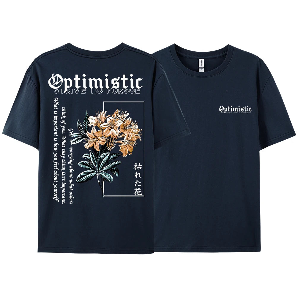 Optimistic Strive To Porsue Harajuku Flower Shirt